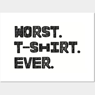 Simply the Worst shirt ever Posters and Art